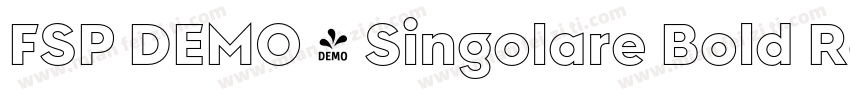 FSP DEMO - Singolare Bold Regular字体转换